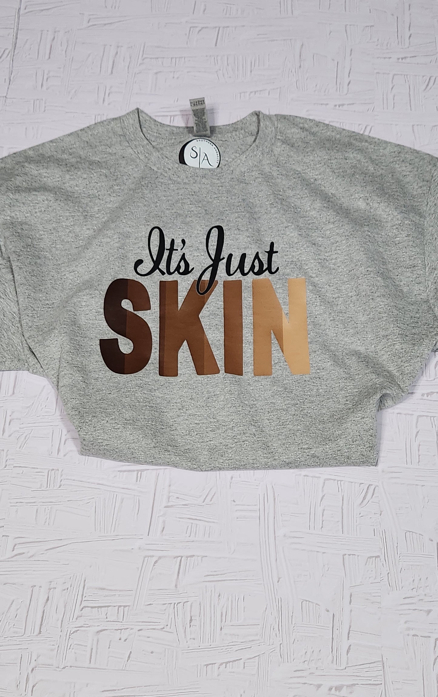 It's Just Skin Unisex Statement T Shirt